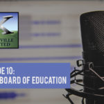 Explaining the State Board of Education | Kerrville United Podcast Episode #10