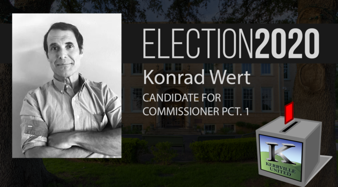 A challenger for Commissioner Precinct 1: Konrad Wert
