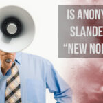 Are smears and slander the “new normal” in Kerrville?